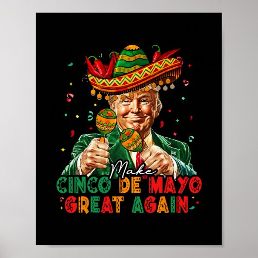 Mexican Make Cinco De Mayo Great Again Funny Trump Poster (Vorne)