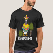 Mexican  ME GOOSE TA Me Gusta pun T-Shirt (Vorderseite)