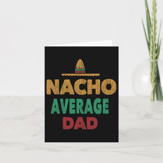 Mexican Nacho Average Vater Vathers Day Karte (Vorderseite)
