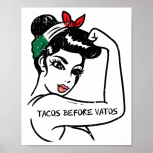 Mexican Rosie Strong Woman Tacos Before Vatos Cinc Poster