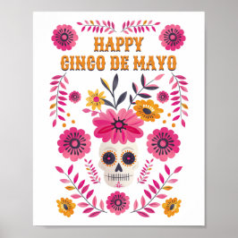 Mexican Sugar Skull Floral Happy Cinco de Mayo Poster