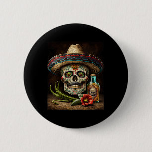 Mexican Sugar Skull Tequila Sombrero Cinco De Mayo Button