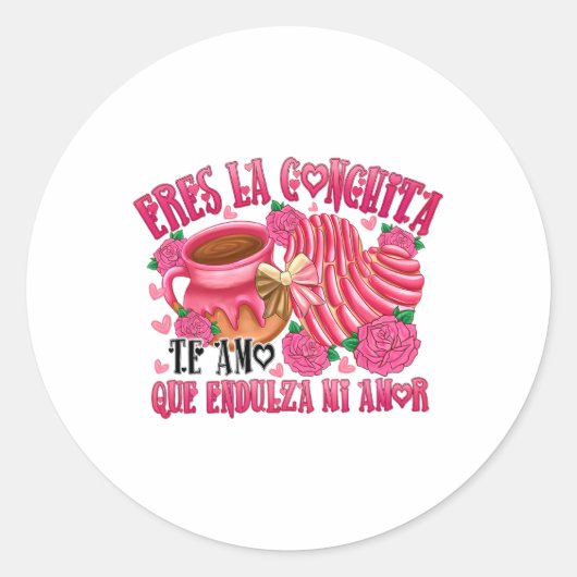 Mexican Valentine Eres La Conchita Que Endulza Mi Runder Aufkleber (Vorderseite)