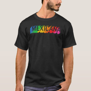 Mexicana Latina Frauen Muttertag Mexiko Lateinisch T-Shirt