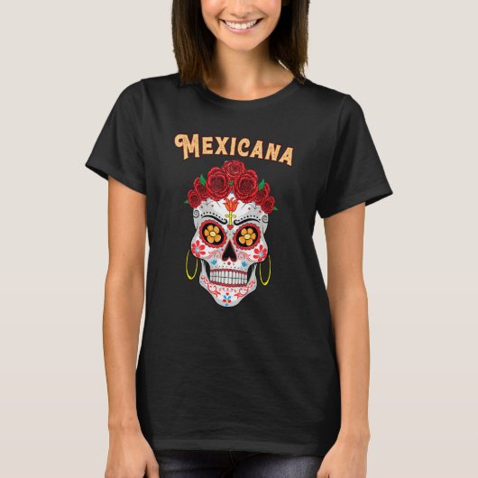 Mexicana Proud Latina Red Roses Sugar Skull Day of T-Shirt (Vorderseite)