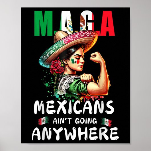 Mexicans Aint Going Anywhere  Poster (Vorne)