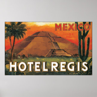 Mexico DS Hotel Regis, Vintag Poster