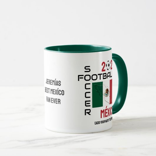 MEXICO Fußball Custom 2026 JEDES JAHR Tasse (VorderseiteRechts)