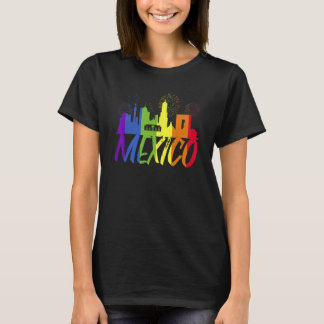 Mexico Pride Skyline Pride Parade Mexico T-Shirt