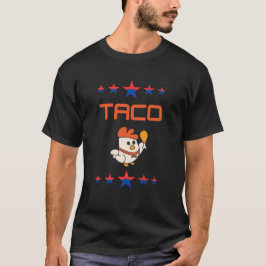 mexico tacos\ funny taco\funny trump meme T-Shirt