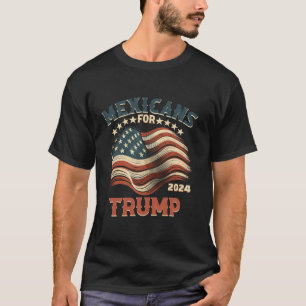 Mexikaner für Trump 2024 usa Flagge hispanische La T-Shirt
