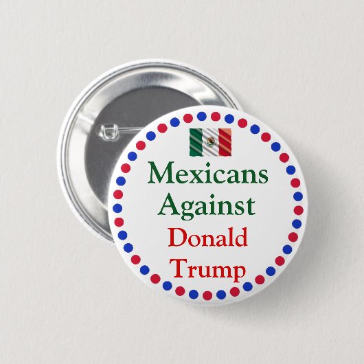 Mexikaner gegen Donald Trump Button (Vorne & Hinten)