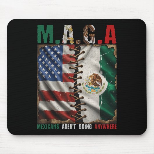 Mexikaner gehen nirgendwo hin Mexiko Mousepad (Vorne)