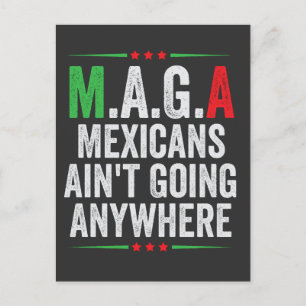 Mexikaner gehen nirgendwo hin zu Amerikanern Feiertagspostkarte