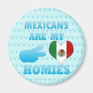 Mexikaner sind mein Homies Magnet