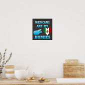 Mexikaner sind meine Heimat Poster (Küche)