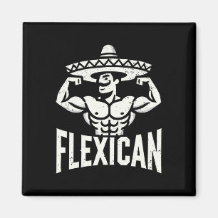 Mexikanisch Funny Flexican Bodybuilding Flex Muscl Magnet