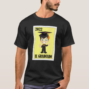 Mexikanisch für Abschluss  Graduado 22  2 T-Shirt
