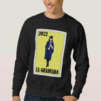 Mexikanisch für Abschluss Graduierte 22 4 Sweatshirt