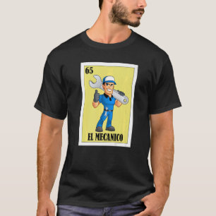 Mexikanisch für Automechanik El Mecanico T-Shirt