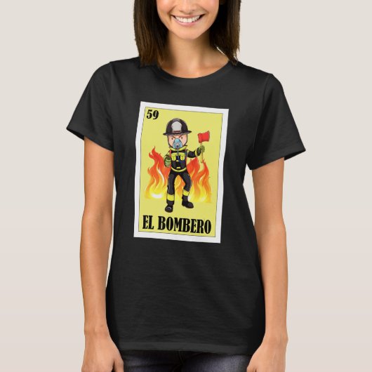Mexikanisch für Feuerwehrleute El Bombero T-Shirt (Vorderseite)