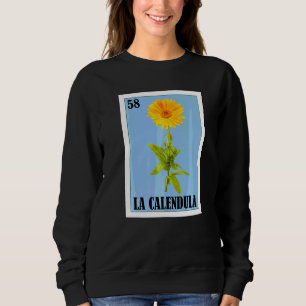 Mexikanisch für Floristen Die Ringelblume Sweatshirt