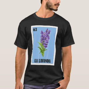 Mexikanisch für Floristen La Lavanda T-Shirt