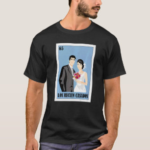 Mexikanisch für Hochzeiten Los Recien Casados 1 T-Shirt
