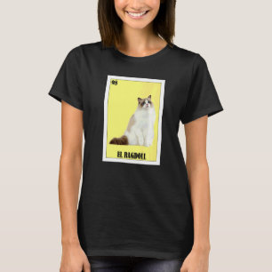 Mexikanisch für Katzenbesitzer  El Ragdoll  1 T-Shirt