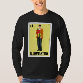 Mexikanisch für Latinos El Romantico T-Shirt