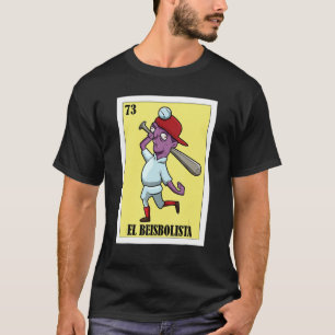 Mexikanisch für Spieler El Beisbolista T-Shirt