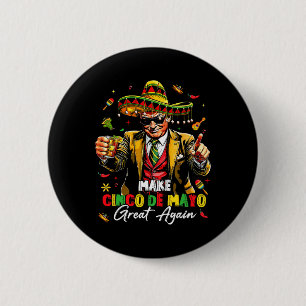Mexikanisch machen Cinco De Mayo Great wieder lust Button