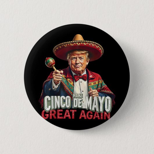 Mexikanisch machen Cinco De Mayo Groß wieder lusti Button (Vorderseite)