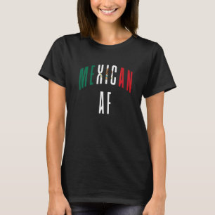 Mexikanisch-Mexikanisches AF-Proud-Mexiko 1 T-Shirt