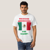 MEXIKANISCHE AMERIKANER FÜR TRUMP! T-Shirt (Vorne ganz)