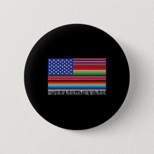 mexikanische amerikanische Flagge Serape Cinco de Button