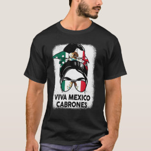Mexikanische Girl Viva Mexiko Cabrones Mexikanisch T-Shirt