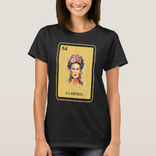 Mexikanische La Artista Bingo Karte Traditionelle  T-Shirt