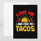 Mexikanische Liebe mich und Fütterte mich mit Taco Einladung (Vorne/Hinten)