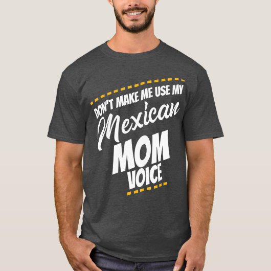 Mexikanische Mama Funny Mother from Mexico T-Shirt (Vorderseite)