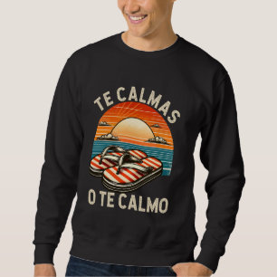 Mexikanische Muttersprache Mama zum Ausdruck Te Ca Sweatshirt