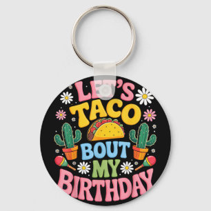 Mexikanische Party Cinco de Mayo Let's Taco bout Schlüsselanhänger