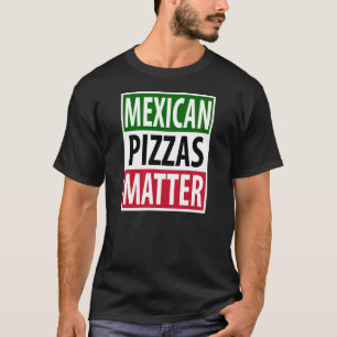 Mexikanische Pizza T-Shirt