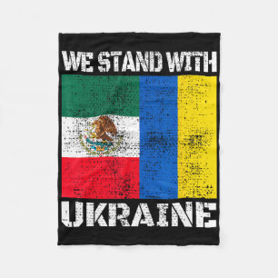 Mexikanische Unterstützung Ukrainisch Wir stehen m Fleecedecke