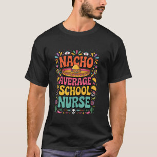 Mexikanischer Cinco De Mayo Nacho Durchschnittlich T-Shirt
