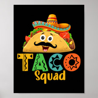 Mexikanischer Foodie Cinco De Mayo Taco Squad  Poster