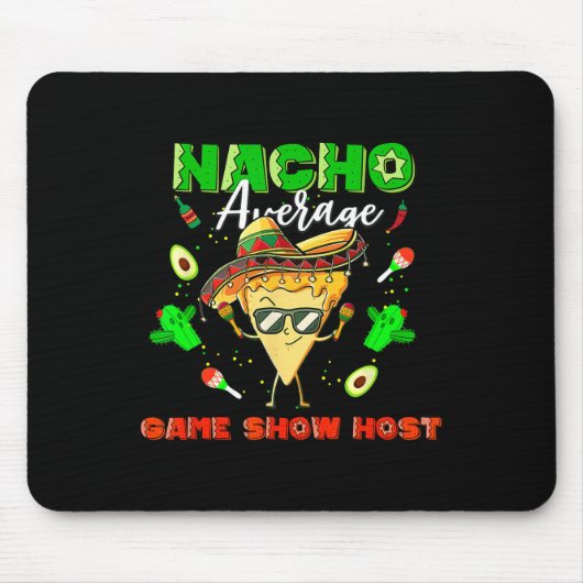 Mexikanischer Nacho Average Game Show Host Mousepad (Vorne)