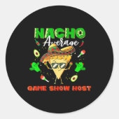 Mexikanischer Nacho Average Game Show Host Runder Aufkleber (Vorderseite)