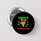 Mexikanischer Nacho-Durchschnitts-Dispatcher  Button (Vorne & Hinten)