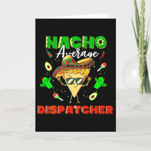 Mexikanischer Nacho-Durchschnitts-Dispatcher  Karte